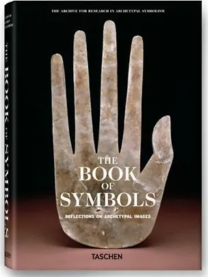 Книга The Book of Symbols. Reflections on Archetypal Images ()
