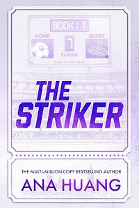 The Striker (Ana Huang) Страйкер (Ана Хуан) /Книги на английском языке