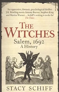 The Witches. Salem, 1692. A History