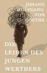 Die Leiden des jungen Werthers
