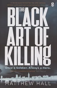 The Black Art of Killing