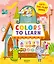 Colors To Learn. Учим цвета. Книжка с клапанами — 2756793 — 1