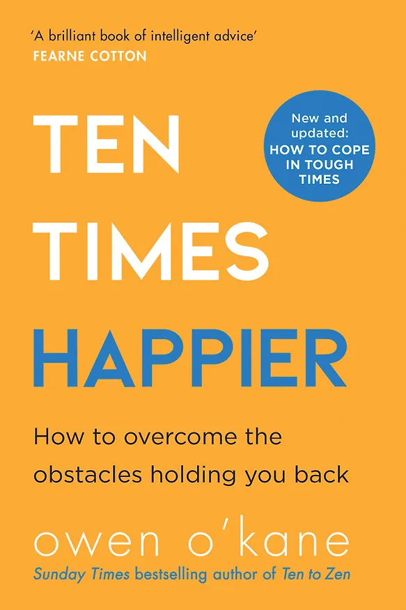 Книга Ten Times Happier. How to overcome the obstacles holding you back () — 1