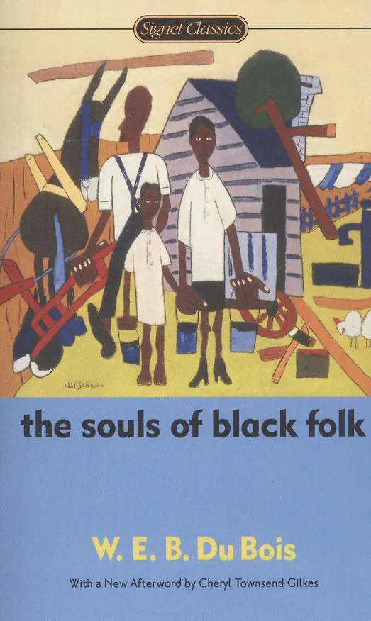 Книга The Souls of Black Folk (Уильям Эдуард Дюбуа) — 1