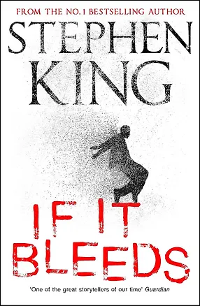 Книга If It Bleeds / Будет кровь (Стивен Кинг)