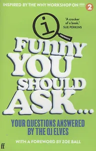 Funny You Should Ask… Your Questions Answered