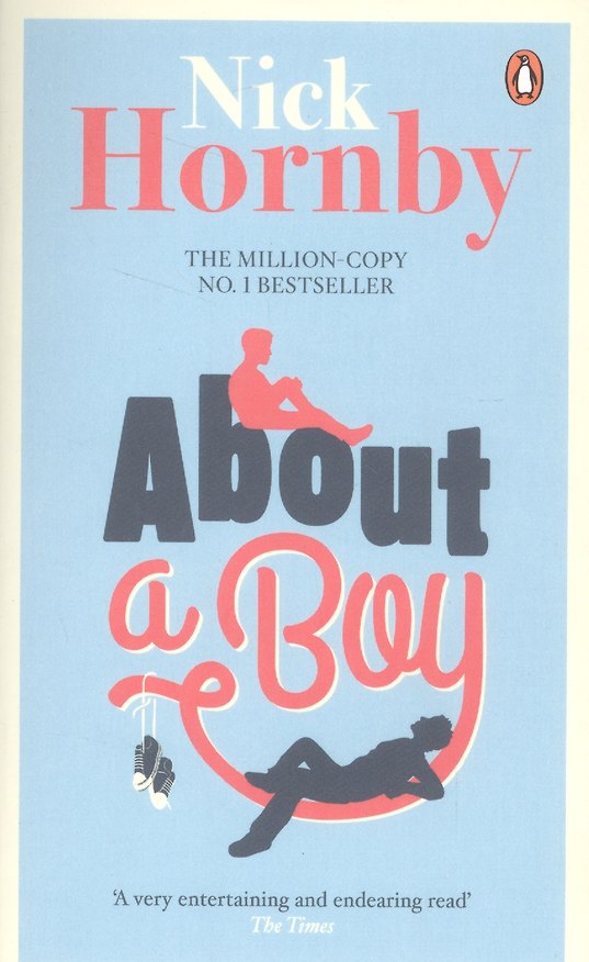 Книга About a Boy, Hornby, Nick (Ник Хорнби, Nick Hornby) — 1