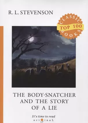 The Body-Snatcher and The Story of a Lie — 2698468 — 1