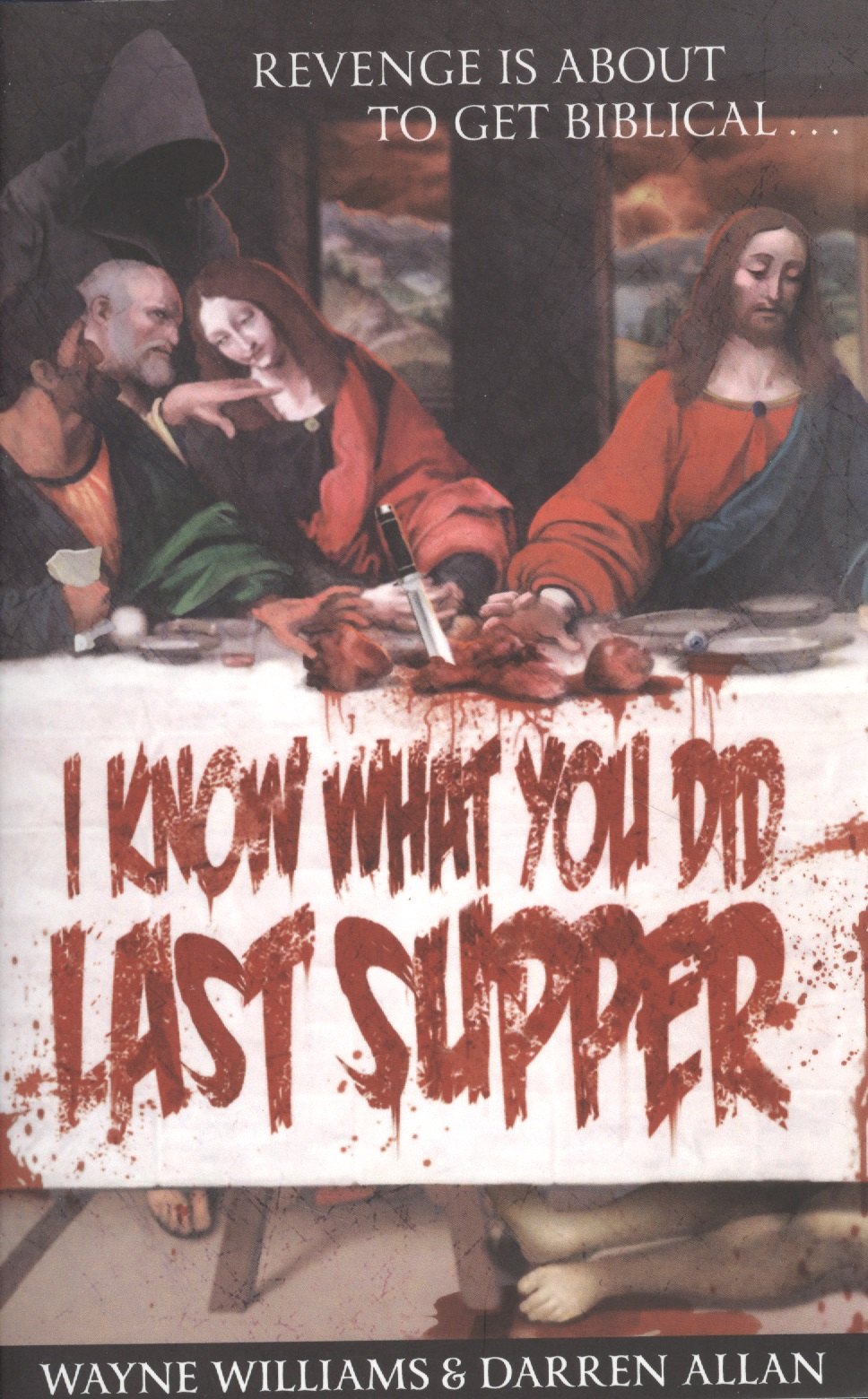 

I Know What You Did Last Supper (м) Williams