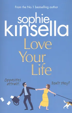 Книга Love Your Life (Софи Кинселла)