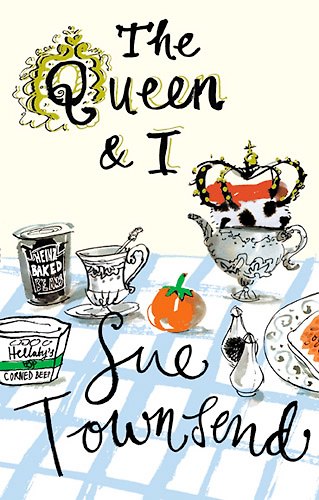 Книга Queen & I (Сью Таунсенд) — 1