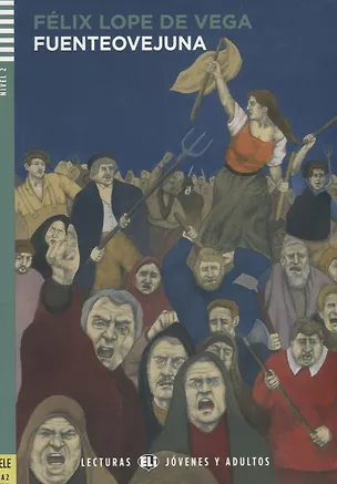 Книга Fuenteovejuna. Nivel 2 (Учебник на испанском языке) (+CD) ()