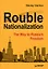 Rouble Nationalization – the Way to Russia&apos s Freedom — 2610289 — 1