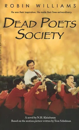 Книга Dead Poets Society (Movie Tie-in), Kleinbaum, N.H. (Нэнси Клейнбаум)