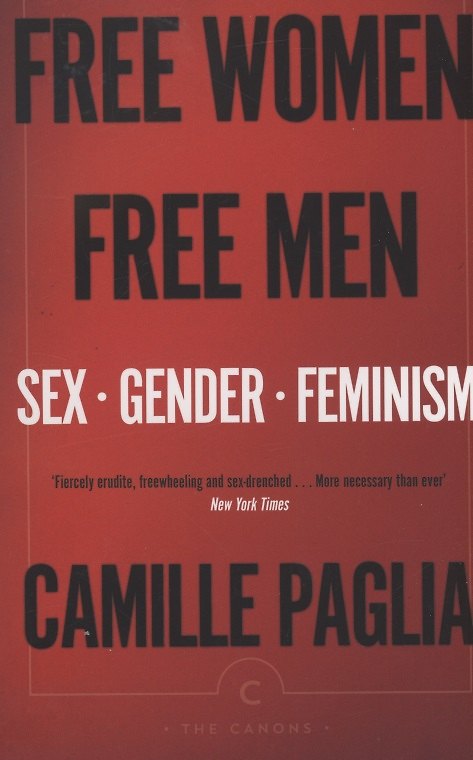 ΠΠ½ΠΈΠ³Π° Free Women, Free Men : Sex, Gender, Feminism (Camille Paglia) β 1