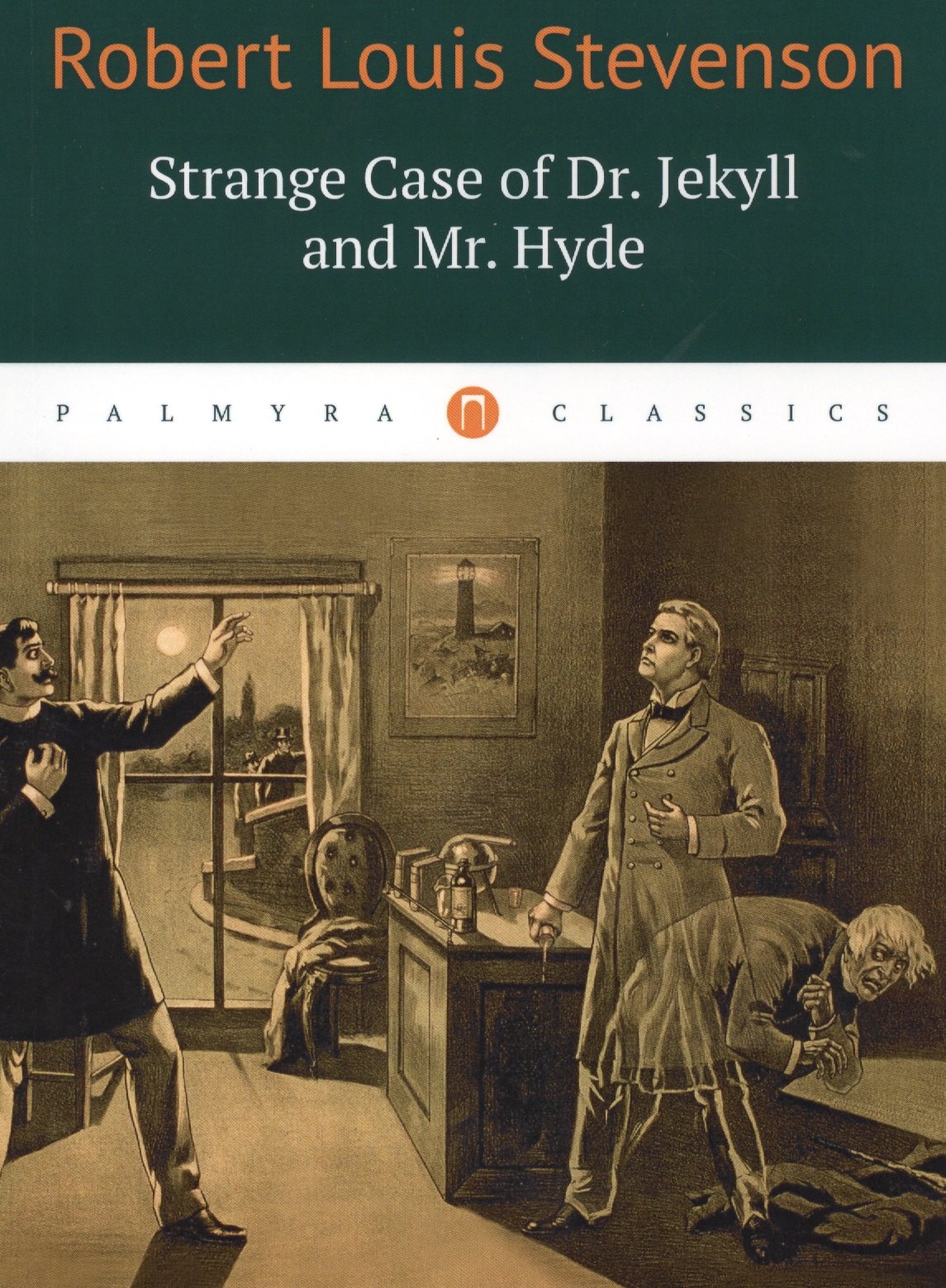 

Strange Case of Dr. Jekyll and Mr. Hyde