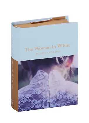 Книга The Woman in White (Уильям Уилки Коллинз, Wilkie Collins)