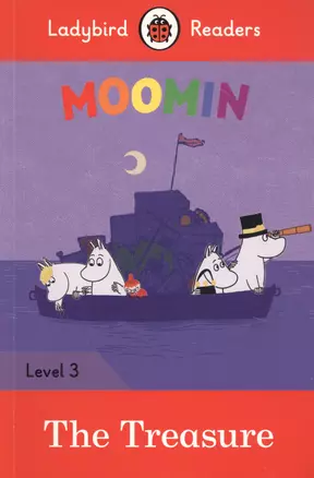 Moomin: The Treasure. Ladybird Readers. Level 3 — 2812230 — 1