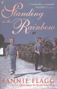 Standing in the Rainbow. A nowel