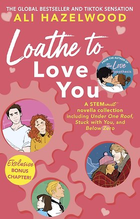 Книга Loathe To Love You (Али Хейзелвуд)