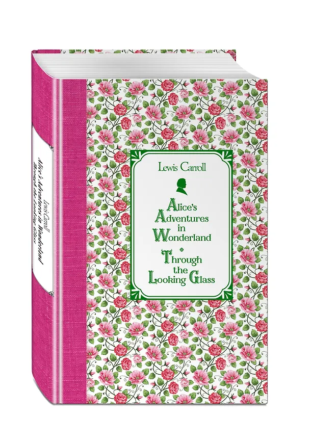 Книга Алиса в Стране чудес. Алиса в Зазеркалье = Alice`s Adventures in Wonderland. Through the Looking Glass (Льюис Кэрролл) — 5