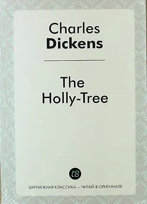 Книга The Holly-Tree (Чарльз Диккенс)