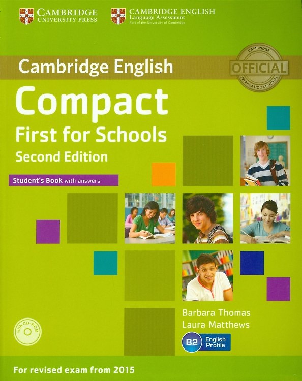 Книга Compact First for Schools Students Book with Answers + CD-ROM (Барбара Эрл Томас, Лаура Мэттьюз) — 1