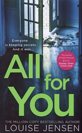 Книга All For You (Louise Jensen)
