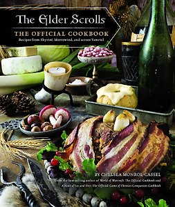 The Elder Scrolls: The Official Cookbook (Chelsea Monroe-Cassel) The Elder Scrolls:официальная кулинарная книга/ Книги на английском языке