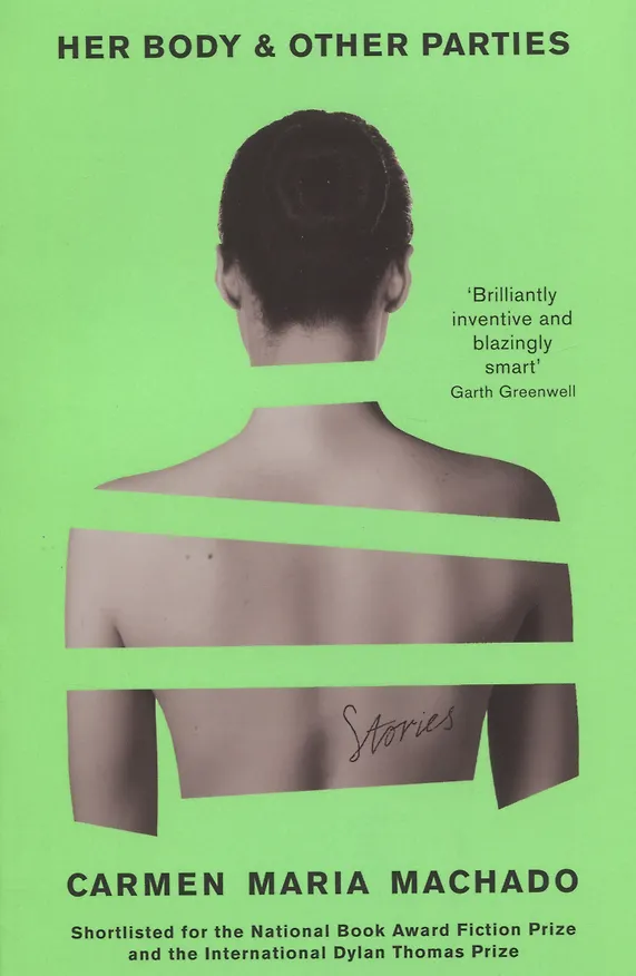 Книга Her Body And Other Parties () — 1