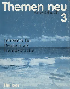 Themen Neu 3. Arbeitsbuch