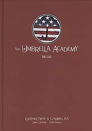 The Umbrella Academy. Volume 2. Dallas. Library Editon — 2873426 — 1