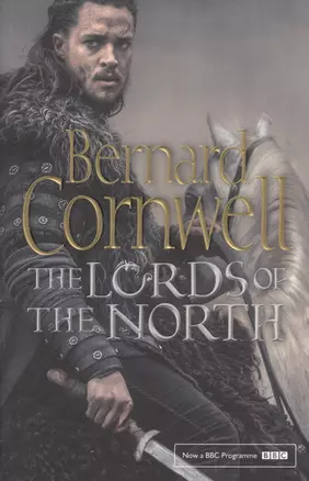 The Lords of the North (The Last Kingdom Series, Book 3) — 2605386 — 1