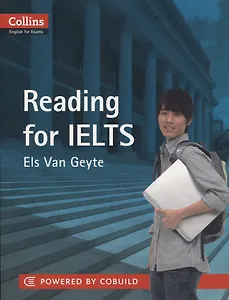 Reading for IELTS Чтение Подг. к  IELTS 5-6+ ур. (B1+) (Collins English for Exams) (м) Geyte