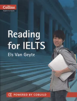 Reading for IELTS Чтение Подг. к  IELTS 5-6+ ур. (B1+) (Collins English for Exams) (м) Geyte — 2605444 — 1