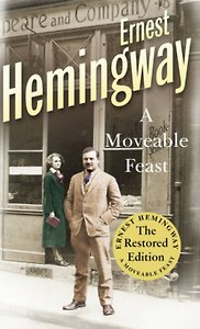 A Moveable Feast (Ernest Hemingway) Праздник, который всегда с тобой (Эрнест Хемингуэй) / Книги на английском языке