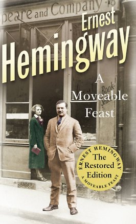 Книга A Moveable Feast (Ernest Hemingway) Праздник, который всегда с тобой (Эрнест Хемингуэй) / Книги на английском языке (Эрнест Миллер Хемингуэй)