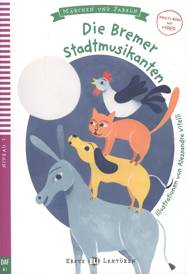 ΠΠ½ΠΈΠ³Π° Die Bremer Stadtmusikanten. Niveau 2. DAF A1 (+CD) () β 1