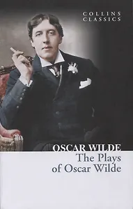 The Plays of Oscar Wilde