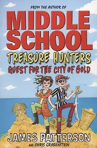 Treasure Hunters. Quest for the City of Gold