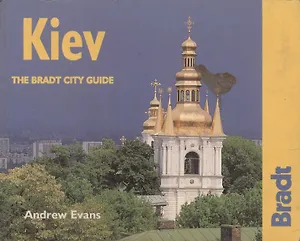 Kiev (Bradt Travel Guide)