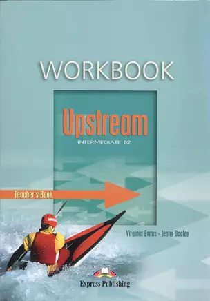 Upstream Intermediate B2 (1st Edition). Teachers Workbook — 2538813 — 1