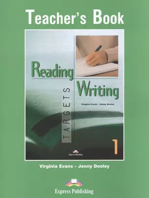 Reading & Writing Targets 1. Teachers Book. Книга для учителя — 2529752 — 1