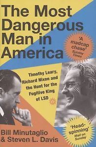The Most Dangerous Man in America