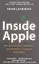 Inside Apple: How Americas Most Admired - And Secretive - Company Really Works — 2971614 — 1