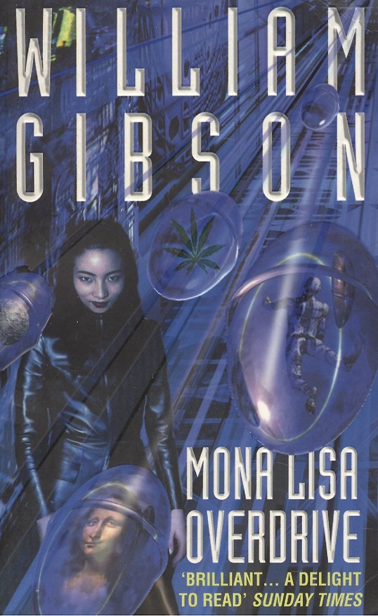 Книга Mona Lisa Overdrive (мягк). Gibson W. (Британия) (Уильям Гибсон) — 1