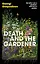 Death and the Gardener (Georgi Gospodinov) Смерть и садовник (Георгий Господинов) / Книги на английском языке — 3119420 — 1
