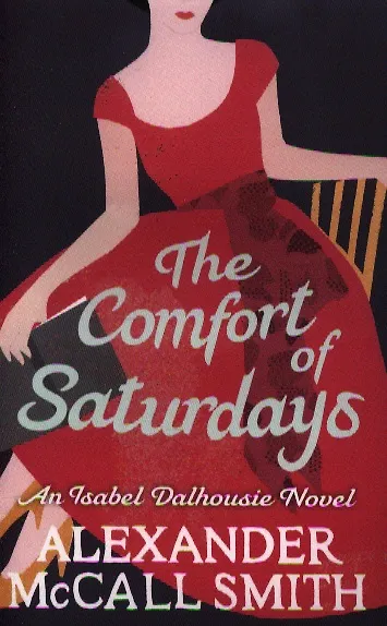 Книга The Comfort of Saturdays (Alexander Smith) — 1