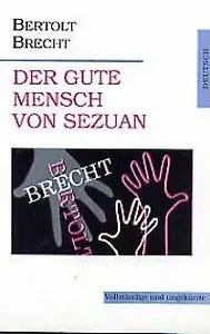 Der Gute Mensch von Sezuan (Добрый человек из Сезуана), на немецком языке