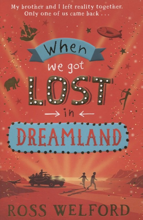 Книга When We Got Lost in Dreamland (Росс Уэлфорд) — 1
